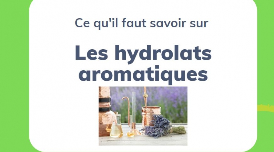 Les hydrolats aromatiques